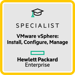 Specialist - VMware vSphere: Install, Configure, Manage