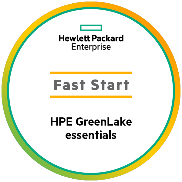 Fast Start – HPE GreenLake Essentials